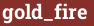 Brick with text gold_fire