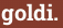 Brick with text goldi.