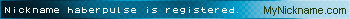 Nickname haberpulse is registered