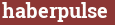 Кирпич с текстом haberpulse
