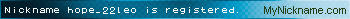 Nickname hope_22leo is registered