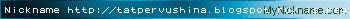 Nickname http://tatpervushina.blogspot.ru/ is registered