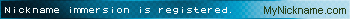 Nickname immersion is registered