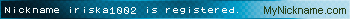 Nickname iriska1002 is registered