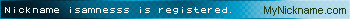 Nickname isamnesss is registered