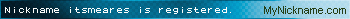 Nickname itsmeares is registered
