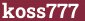 Brick with text koss777