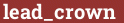 Brick with text lead_crown