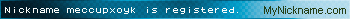 Nickname meccupxoyk is registered