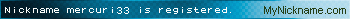 Nickname mercuri33 is registered