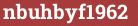 Brick with text nbuhbyf1962