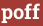 Brick with text poff