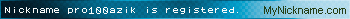 Nickname pro100azik is registered