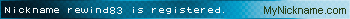 Nickname rewind83 is registered