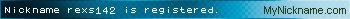 Nickname rexs142 is registered