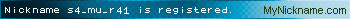 Nickname s4_mu_r41 is registered