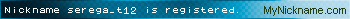 Nickname serega_t12 is registered