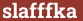 Brick with text slafffka