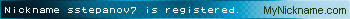 Nickname sstepanov7 is registered