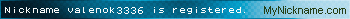 Nickname valenok3336 is registered