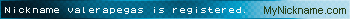 Nickname valerapegas is registered