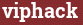 Brick with text viphack
