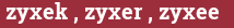 Brick with text zyxek , zyxer , zyxee