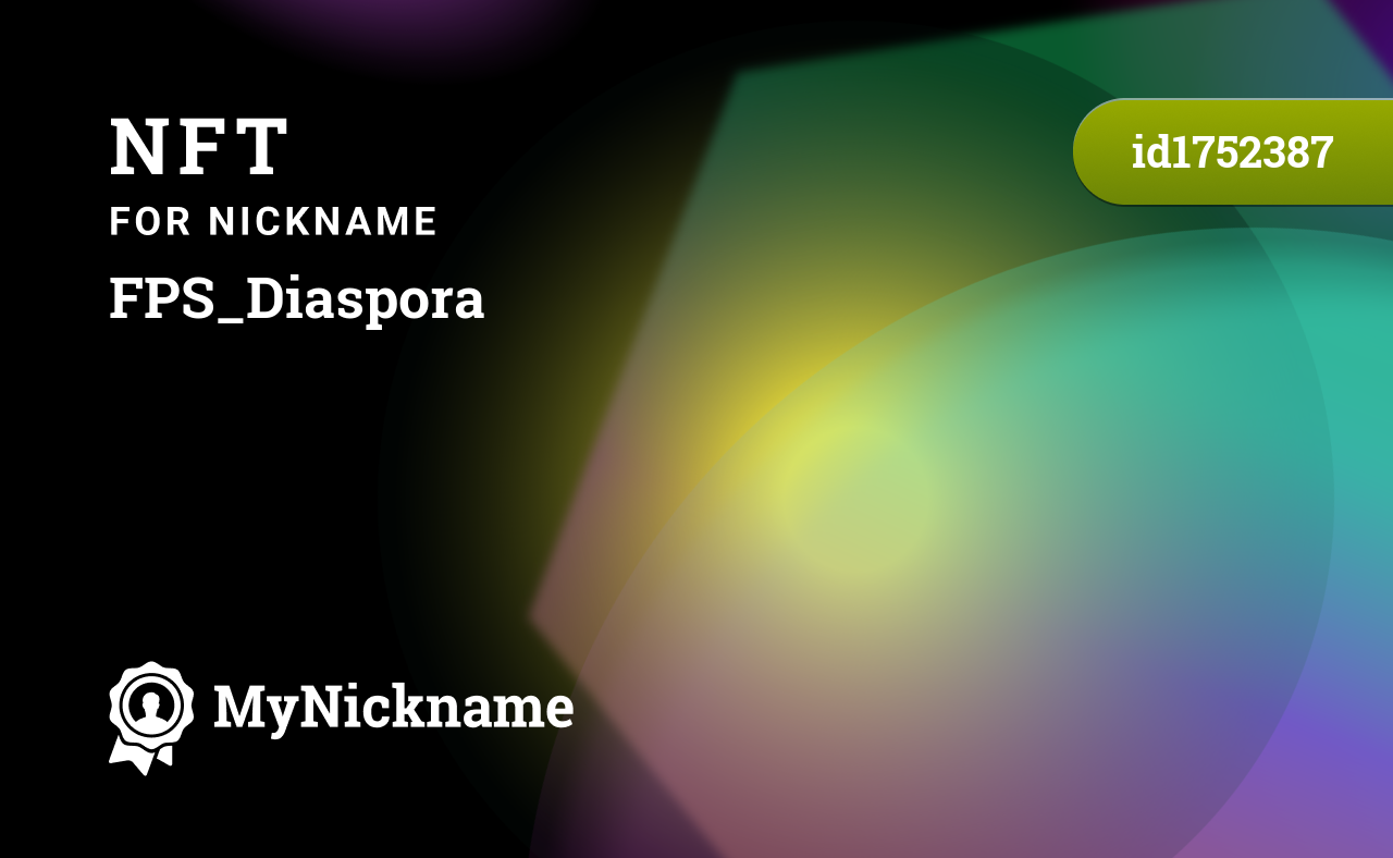 NFT for Nickname FPS_Diaspora