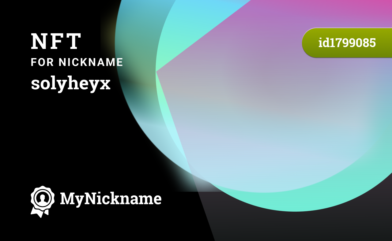 NFT на никнейм solyheyx