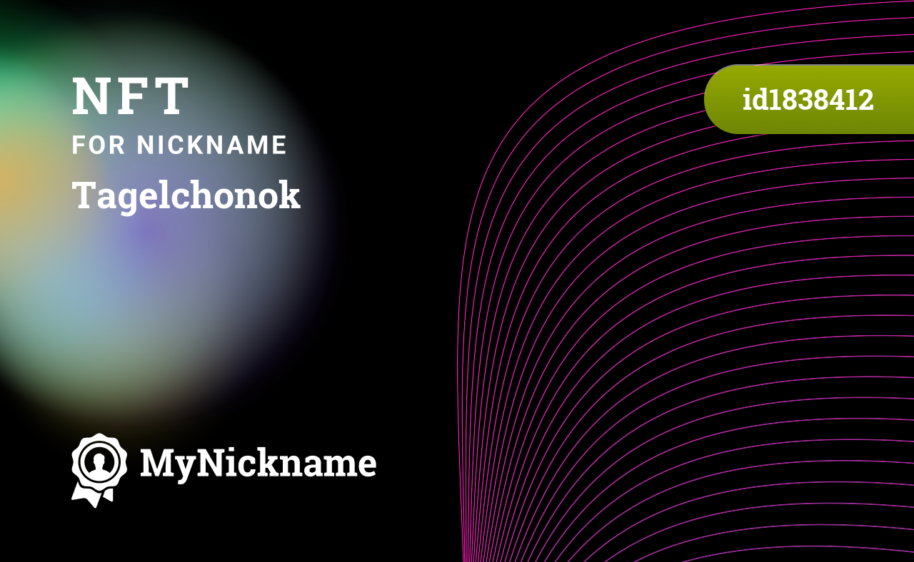 NFT for Nickname Tagelchonok