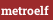 metroelf