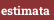 estimata