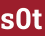 s0t