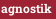 agnostik