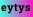 eytys