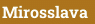 Mirosslava