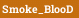 Smoke_BlooD