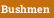 Bushmen