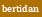 bertidan