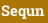 Sequn