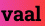 vaal