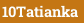 10Tatianka