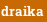 draika