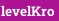 levelKro