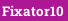 Fixator10