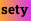 sety