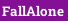FallAlone