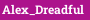 Alex_Dreadful