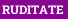 RUDITATE