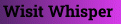 Wisit Whisper